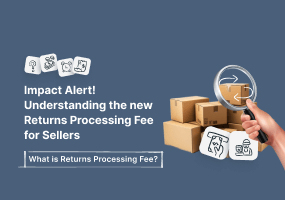 Understanding The New Returns Processing Fee